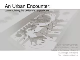 An Urban Encounter: contemplating the pedestrian experience