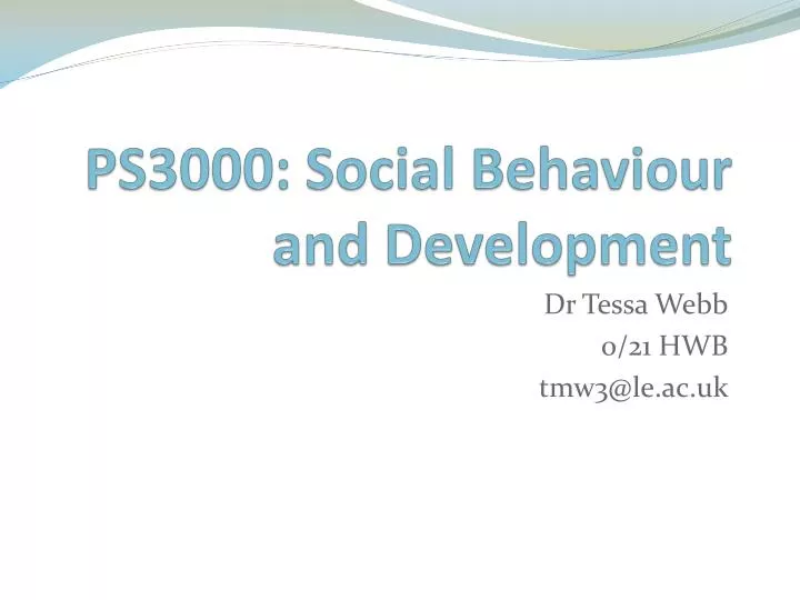 ps3000 social behaviour and development