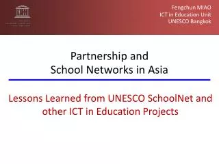 Fengchun MIAO ICT in Education Unit UNESCO Bangkok