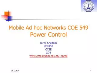 Mobile Ad hoc Networks COE 549 Power Control