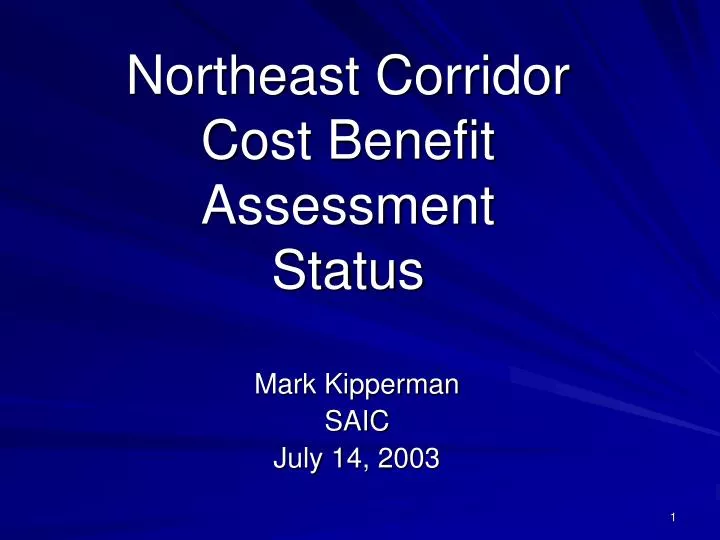 northeast corridor cost benefit assessment status