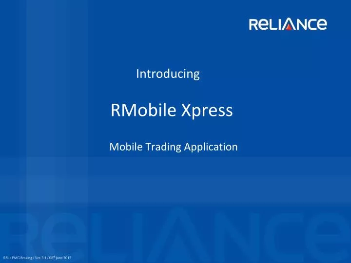 introducing rmobile xpress mobile trading application