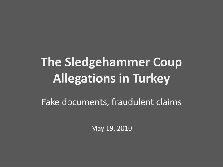 the sledgehammer coup allegations in turkey
