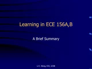 Learning in ECE 156A,B