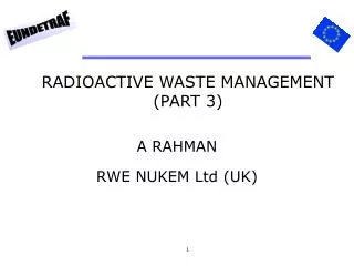 RADIOACTIVE WASTE MANAGEMENT (PART 3)