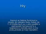Hry - slide 1