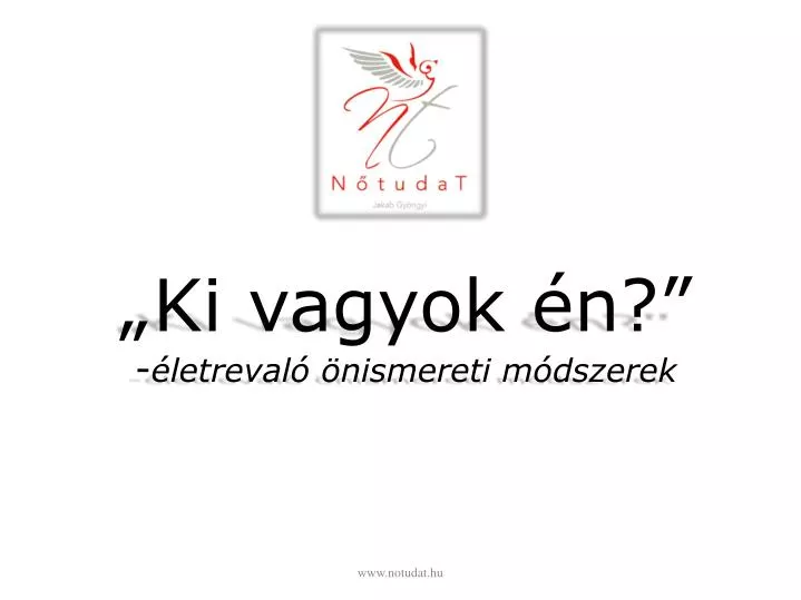 ki vagyok n letreval nismereti m dszerek