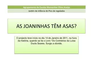 as joaninhas t m asas