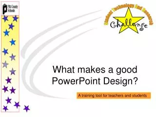 What makes a good PowerPoint Design?