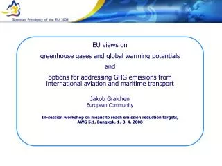EU views on greenhouse gases and global warming potentials and