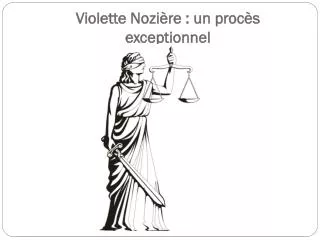 violette nozi re un proc s exceptionnel