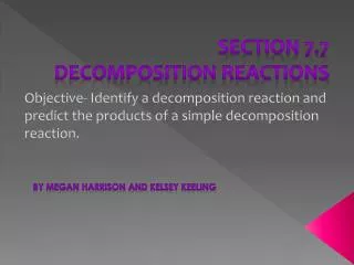 Section 7.7 Decomposition Reactions