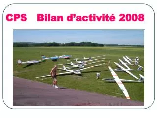 cps bilan d activit 2008