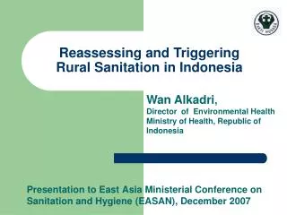 Presentation to East Asia Ministerial Conference on Sanitation and Hygiene (EASAN), December 2007