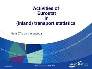 Activities of Eurostat in (inland) transport statistics