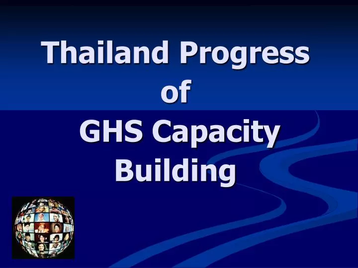 thailand progress of ghs capacity building