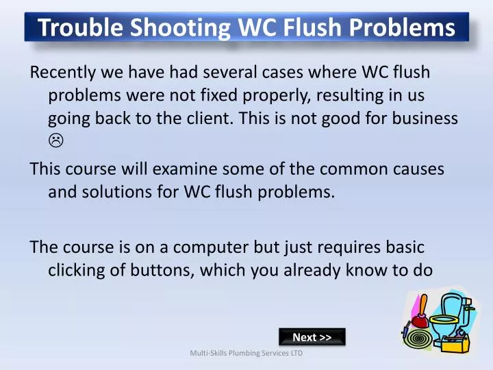 trouble shooting wc flush problems