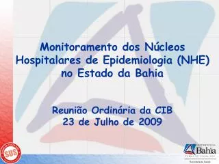 Monitoramento dos Núcleos Hospitalares de Epidemiologia (NHE) no Estado da Bahia