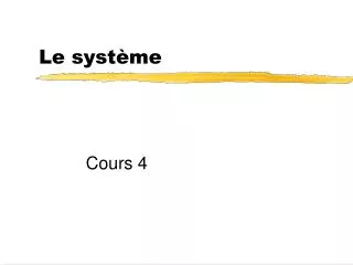 le syst me