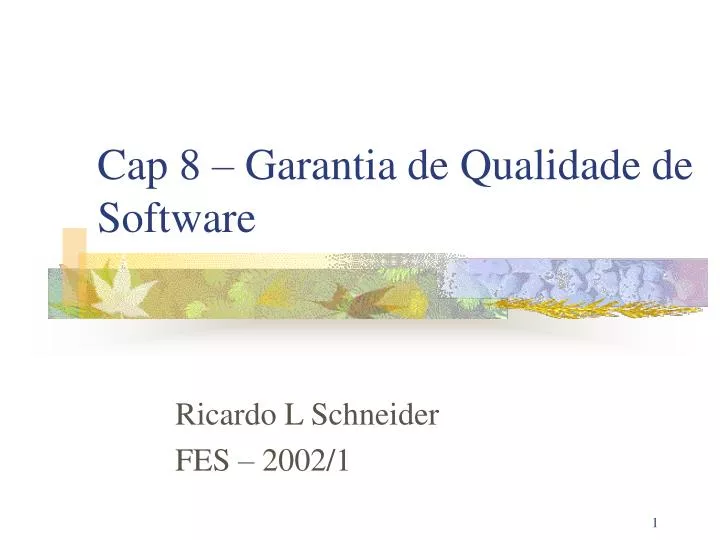 cap 8 garantia de qualidade de software