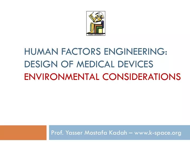 human factors engineering design of medical devices environmental considerations