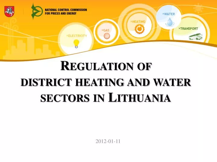 regulation of district heating and water sector s in lithuania