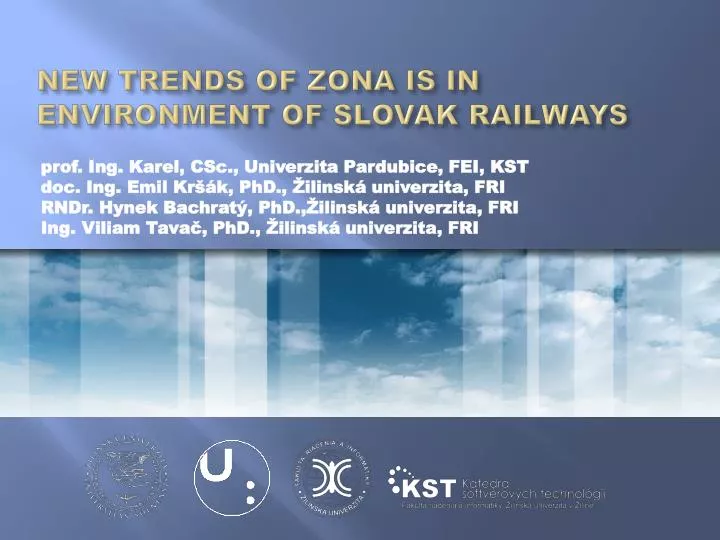 new trends of zona is in environment of slovak railways
