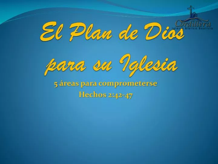 el plan de dios para su iglesia