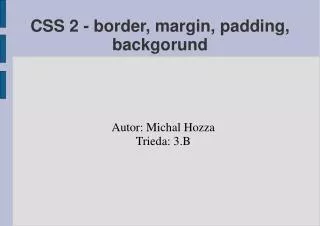 autor michal hozza trieda 3 b