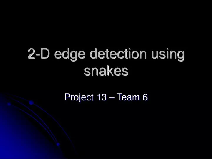 2 d edge detection using snakes