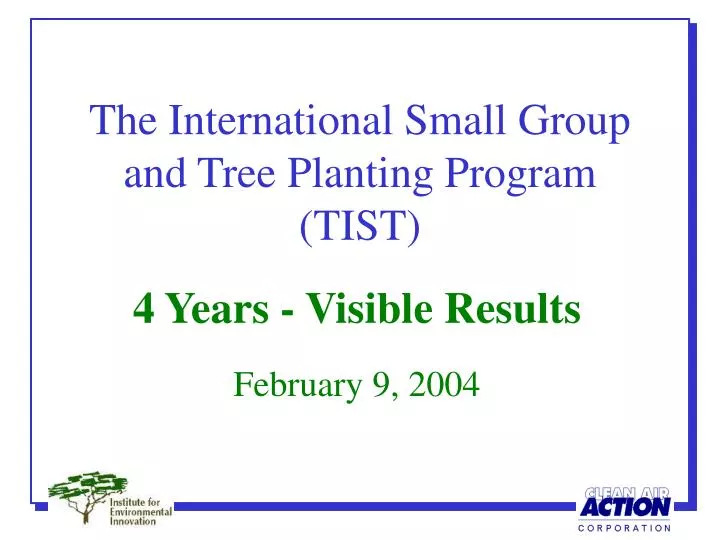 the international small group and tree planting program tist