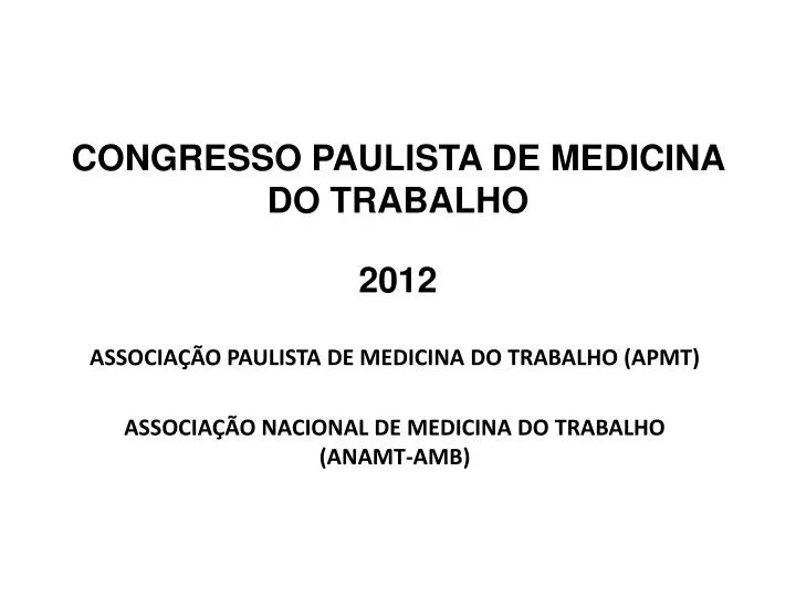 congresso paulista de medicina do trabalho 2012