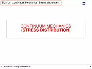CONTINUUM MECHANICS ( STRESS DISTRIBUTION )
