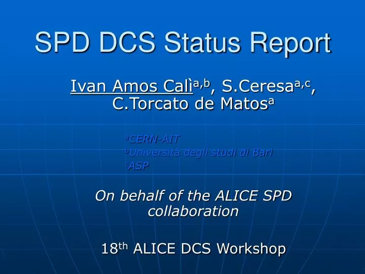 spd dcs status report