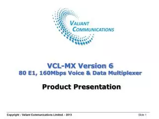 VCL-MX Version 6 80 E1, 160Mbps Voice &amp; Data Multiplexer