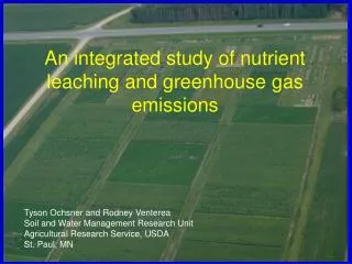 An integrated study of nutrient leaching and greenhouse gas emissions