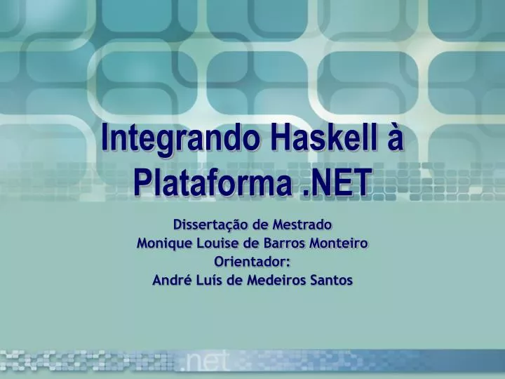 integrando haskell plataforma net