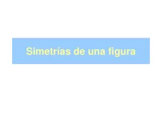 simetr as de una figura