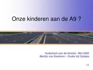 onze kinderen aan de a9