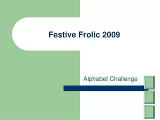 Festive Frolic 2009