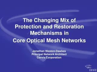 The Changing Mix of Protection and Restoration Mechanisms in Core Optical Mesh Networks