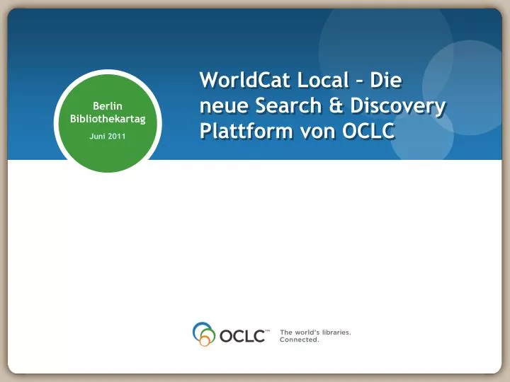 worldcat local die neue search discovery plattform von oclc