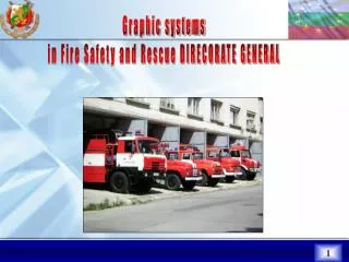 Graphic systems in Fire Safety and Rescue DIRECORATE GENERAL
