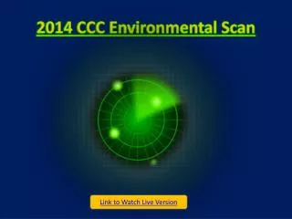 2014 CCC Environmental Scan
