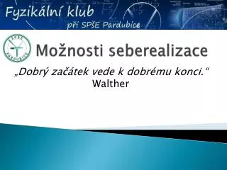 mo nosti seberealizace
