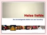 Helse liefde - slide 1