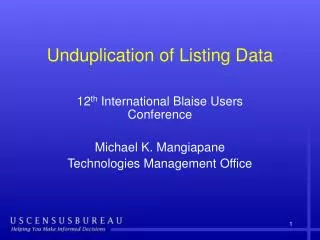 Unduplication of Listing Data