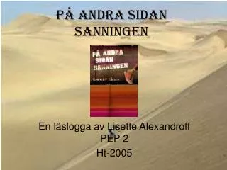 p andra sidan sanningen