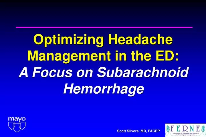 optimizing headache management in the ed a focus on subarachnoid hemorrhage