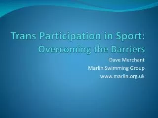 Trans Participation in Sport: Overcoming the Barriers